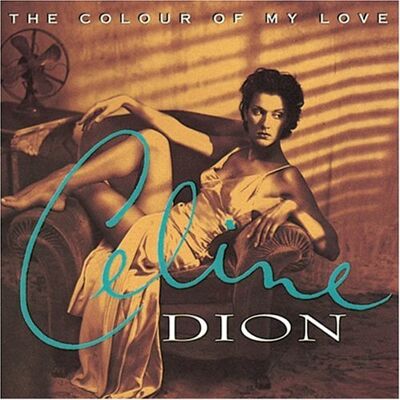 Celine Dion The Colour Of My Love - Publicité Celine Dion The Colour Of My Love - Publicité