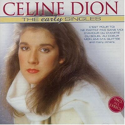 Celine Dion The Early Singles - Publicité Celine Dion The Early Singles - Publicité