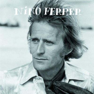 Nino Ferrer Le Best Of - Publicité Nino Ferrer Le Best Of - Publicité