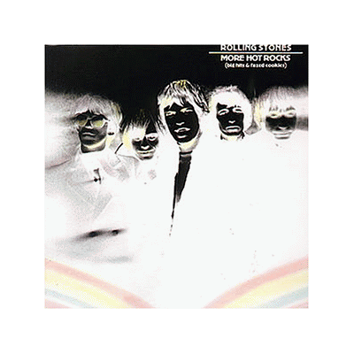 the Rolling Stones More Hot Rocks (Big Hits & Faz - Publicité the Rolling Stones More Hot Rocks (Big Hits & Faz - Publicité