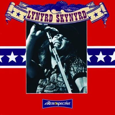 Lynyrd Skynyrd A Retrospective - Publicité Lynyrd Skynyrd A Retrospective - Publicité