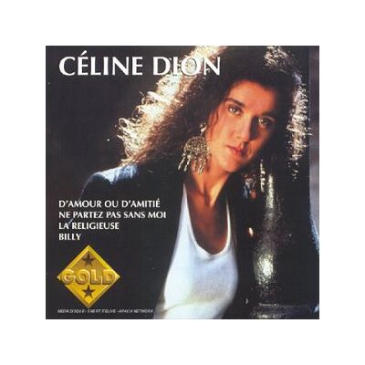 Celine Dion Gold Vol.1 - Publicité Celine Dion Gold Vol.1 - Publicité