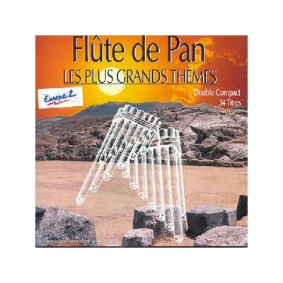 Various Flûte De Pan - Les Plus Grandes Mélodies - Publicité Various Flûte De Pan - Les Plus Grandes Mélodies - Publicité