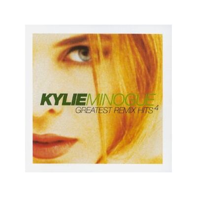 Kylie Minogue Greatest Remix Hits 4 - Publicité Kylie Minogue Greatest Remix Hits 4 - Publicité