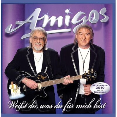 Amigos Weißt Du, Was Du Für Mich Bist - Publicité Amigos Weißt Du, Was Du Für Mich Bist - Publicité