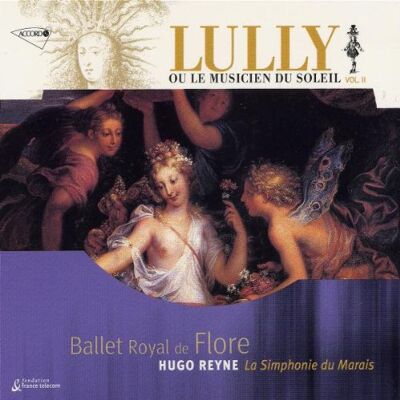 Hugo Reyne Ballet Royale De Flore - Publicité Hugo Reyne Ballet Royale De Flore - Publicité