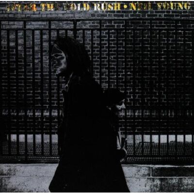 Neil Young After The Gold Rush - Publicité Neil Young After The Gold Rush - Publicité