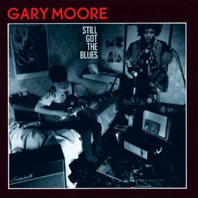 Gary Moore Still Got The Blues (Remastered) - Publicité Gary Moore Still Got The Blues (Remastered) - Publicité