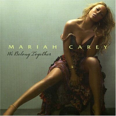 Mariah Carey We Belong Together - Publicité Mariah Carey We Belong Together - Publicité