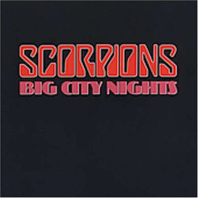 Scorpions Big City Nights - Publicité Scorpions Big City Nights - Publicité