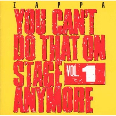 Frank Zappa You Can'T Do That On Stage Anymore Vol.1 - Publicité Frank Zappa You Can'T Do That On Stage Anymore Vol.1 - Publicité