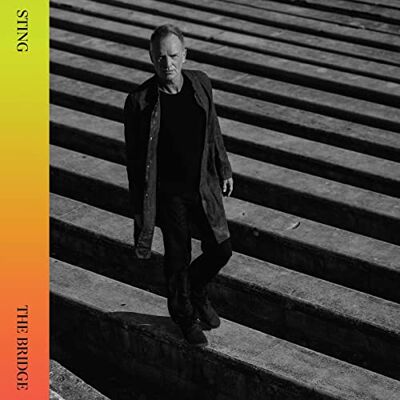 Sting The Bridge (2cd, Super Deluxe Edt.) - Publicité Sting The Bridge (2cd, Super Deluxe Edt.) - Publicité