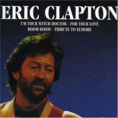 Eric Clapton Greatest Hits Vol 1 - Publicité Eric Clapton Greatest Hits Vol 1 - Publicité