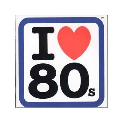 Various I Love 80 S - Publicité Various I Love 80 S - Publicité