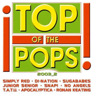 Various Top Of The Pops 2003/2 - Publicité Various Top Of The Pops 2003/2 - Publicité