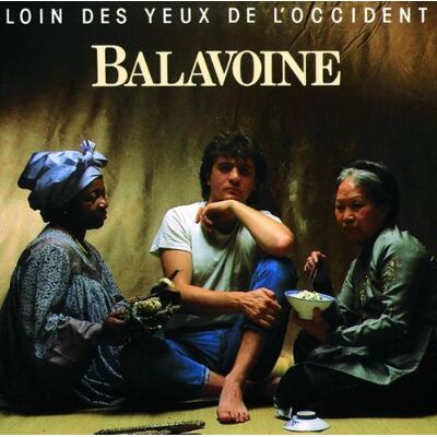 Daniel Balavoine Loin Des Yeux De L'Occident - Publicité Daniel Balavoine Loin Des Yeux De L'Occident - Publicité