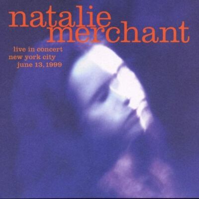 Natalie Merchant Live In Concert - Publicité Natalie Merchant Live In Concert - Publicité