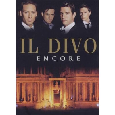Il Divo - Encore - Publicité Il Divo - Encore - Publicité