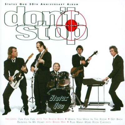 Status Quo Don'T Stop - Publicité Status Quo Don'T Stop - Publicité