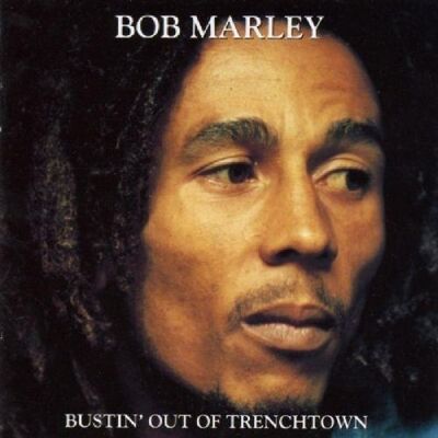 Bob Marley Bustin' Out Of Trenchtown - Publicité Bob Marley Bustin' Out Of Trenchtown - Publicité