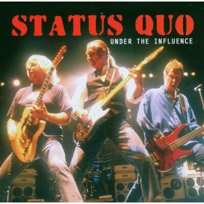 Status Quo Under The Influence - Publicité Status Quo Under The Influence - Publicité