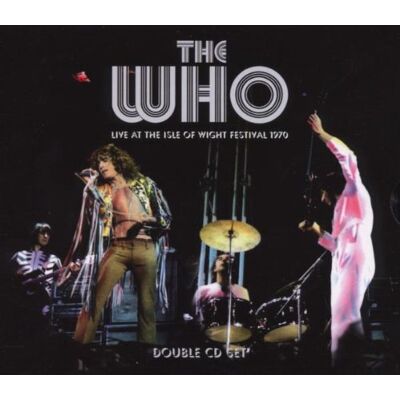 the Who Live At The Isle Of Wight '70 - Publicité the Who Live At The Isle Of Wight '70 - Publicité