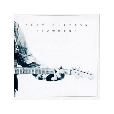 Eric Clapton Slowhand - Publicité Eric Clapton Slowhand - Publicité