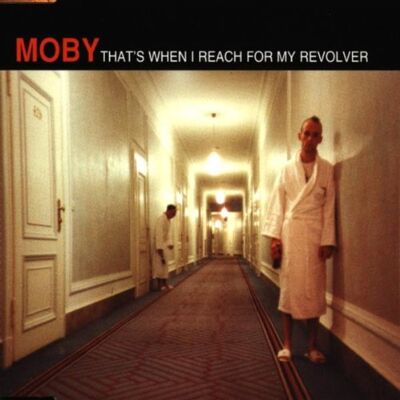 Moby That'S When I Reach For My Rev - Publicité Moby That'S When I Reach For My Rev - Publicité