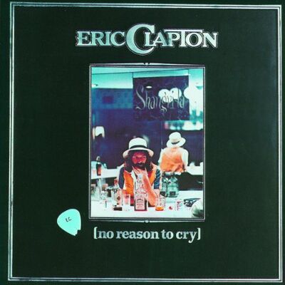 Eric Clapton No Reason To Cry - Publicité Eric Clapton No Reason To Cry - Publicité