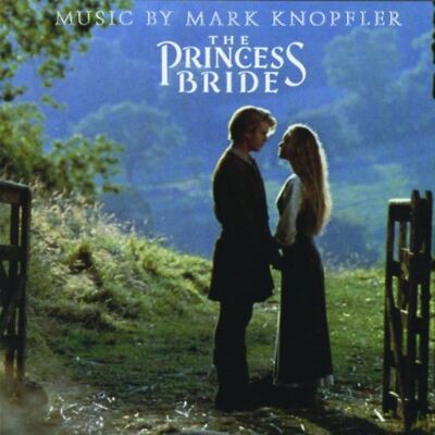 Mark Knopfler Die Braut Des Prinzen (The Princess Bride) - Publicité Mark Knopfler Die Braut Des Prinzen (The Princess Bride) - Publicité