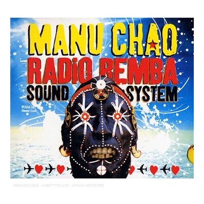 Manu Chao Radio Bemba Soundsystem - Publicité Manu Chao Radio Bemba Soundsystem - Publicité