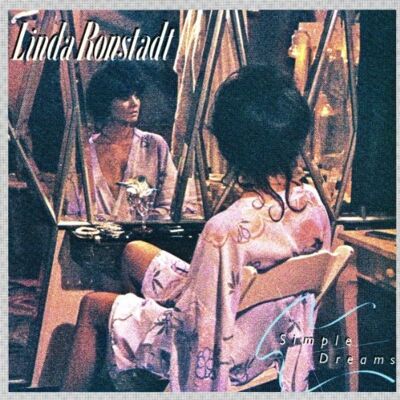 Linda Ronstadt Simple Dreams - Publicité Linda Ronstadt Simple Dreams - Publicité