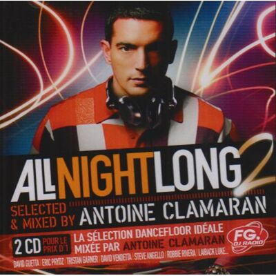 Selected & Mixed By Clamaran Antoin All Night Long Vol.2 - Publicité Selected & Mixed By Clamaran Antoin All Night Long Vol.2 - Publicité