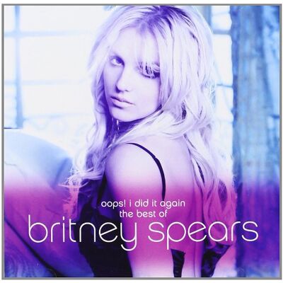 Oops! I Did It Again-The Best Of Britney Spears - Publicité Oops! I Did It Again-The Best Of Britney Spears - Publicité