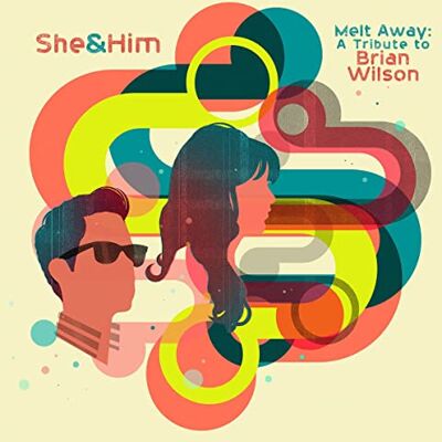 She & Him Melt Away: A Tribute To Brian Wilson - Publicité She & Him Melt Away: A Tribute To Brian Wilson - Publicité