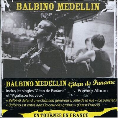 Medellin Balbino Gitan De Paname - Publicité Medellin Balbino Gitan De Paname - Publicité
