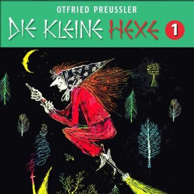 Otfried Preussler 01: Die Kleine Hexe (Neuproduktion) - Publicité Otfried Preussler 01: Die Kleine Hexe (Neuproduktion) - Publicité