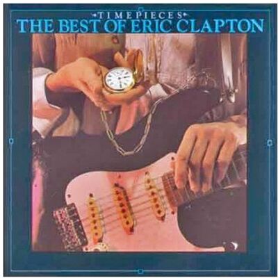 Eric Clapton Time Pieces - Publicité Eric Clapton Time Pieces - Publicité