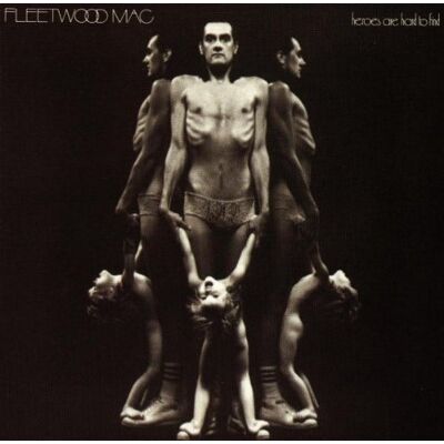 Fleetwood Mac Heroes Are Hard To Find - Publicité Fleetwood Mac Heroes Are Hard To Find - Publicité