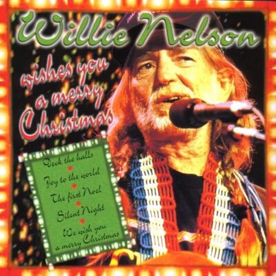 Willie Nelson Wishes You A Merry Christmas - Publicité Willie Nelson Wishes You A Merry Christmas - Publicité