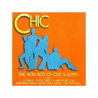 Very Best Of Chic & Remixes - Publicité Very Best Of Chic & Remixes - Publicité