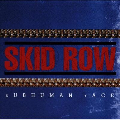 Skid Row Sub Human Race - Publicité Skid Row Sub Human Race - Publicité