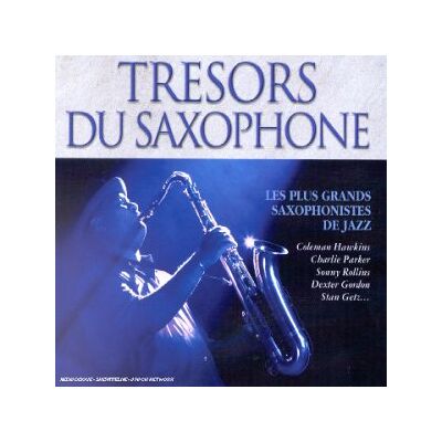 Various Tresors Du Saxophone - Publicité Various Tresors Du Saxophone - Publicité