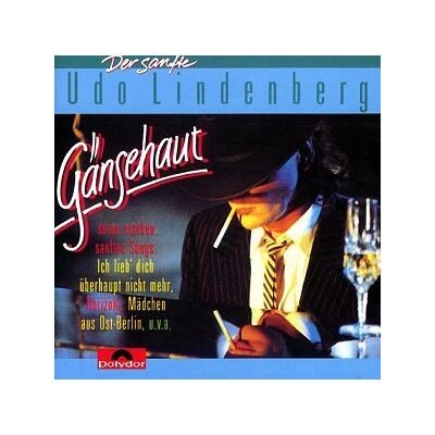 Udo Lindenberg Gänsehaut - Publicité Udo Lindenberg Gänsehaut - Publicité