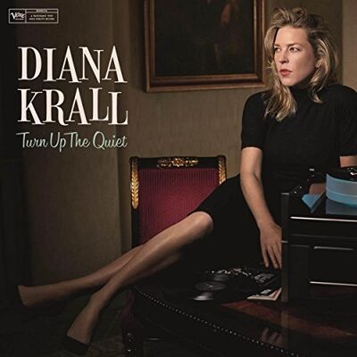 Diana Krall Turn Up The Quiet - Publicité Diana Krall Turn Up The Quiet - Publicité
