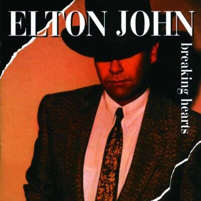 Elton John Breaking Hearts - Publicité Elton John Breaking Hearts - Publicité