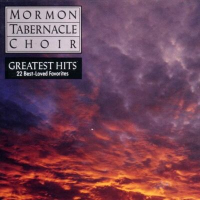 Mormon Tabernacle Choir Greatest Hits - 22 Best-Loved Favorites - Publicité Mormon Tabernacle Choir Greatest Hits - 22 Best-Loved Favorites - Publicité