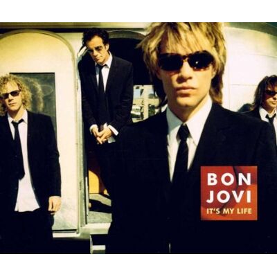 Bon Jovi It'S My Life - Publicité Bon Jovi It'S My Life - Publicité