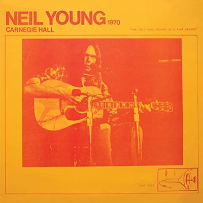 Neil Young Carnegie Hall 1970 - Publicité Neil Young Carnegie Hall 1970 - Publicité