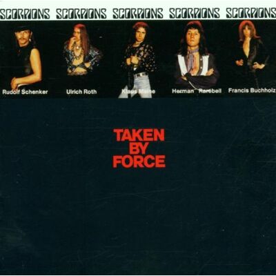 Scorpions Taken By Force (Remastered) - Publicité Scorpions Taken By Force (Remastered) - Publicité